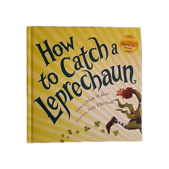 How to Catch a Leprechaun by Adam Wallace (2016, Hardcover) - St. Patrick's Day - Picture 1 of 9